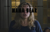 تیزر فیلم کوتاه Mama Bear از کارگردان Obsession منتشر شد / ببینید